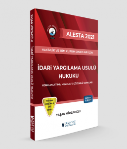 Alesta İdari Yargılama Usulü Hukuku Alesta İdari Yargılama Usulü Hukuku