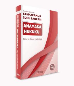 Anayasa Hukuku Kaymakamlık Soru Bankası Anayasa Hukuku Kaymakamlık Soru Bankası