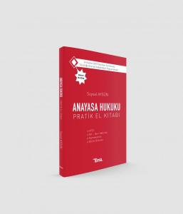 ANAYASA HUKUKU PRATİK EL KİTABI