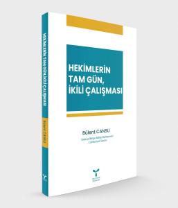 Hekimlerin Tam Gün, İkili Çalışması