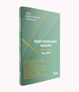 İdari Yargılama Hukuku Konu Anlatımı İdari Yargılama Hukuku Konu Anlatımı