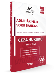 İMTİYAZ HÂKİMLİK SORU BANKASI CEZA HUKUKU Ceza Hukuku - Genel Hükümler / Ceza Hukuku - Özel Hükümler / Ceza Muhakemesi Hukuku