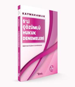 Kaymakamlık 5'Lİ Çözümlü Hukuk Denemeleri Kaymakamlık 5'Lİ Çözümlü Hukuk Denemeleri