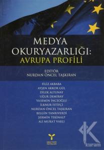Medya Okuryazarlığı: Avrupa Profili Medya Okuryazarlığı: Avrupa Profili