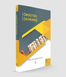 Örgütsel Davranış Örgütsel Davranış