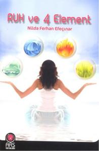 Ruh ve 4 Element Ruh ve 4 Element