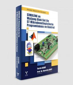 Simulink ve Waijung Blok Set ile ST Mikrodenetleyicilerin Programlaması ve Kontrol