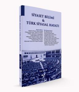 Siyaset Bilimi ve Türk Siyasal Hayatı