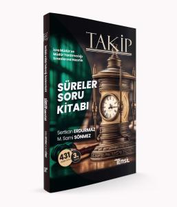 TAKİP SÜRELER SORU KİTABI TAKİP SÜRELER SORU KİTABI