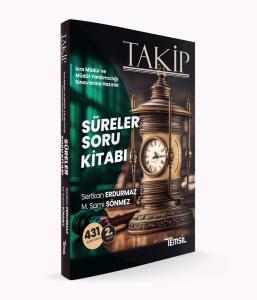 TAKİP SÜRELER SORU KİTABI TAKİP SÜRELER SORU KİTABI