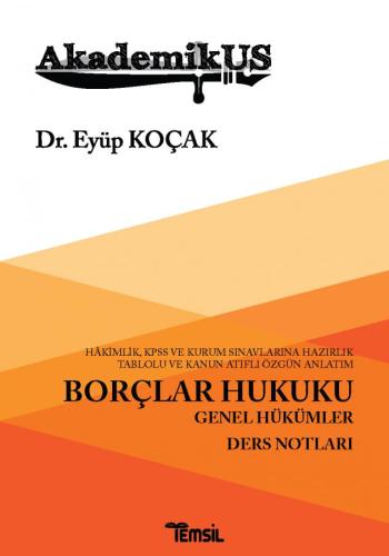 AkademikUS Borçlar Hukuku Genel Hükümler Ders Notları