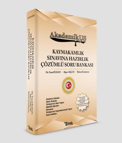 AkademikUS Kaymakamlık Sınavına Hazırlık Çözümlü Soru Bankası