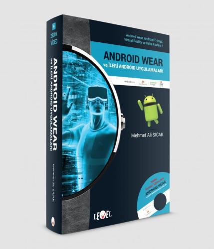 ANDROID WEAR VE İLERİ ANDROID UYGULAMALARI