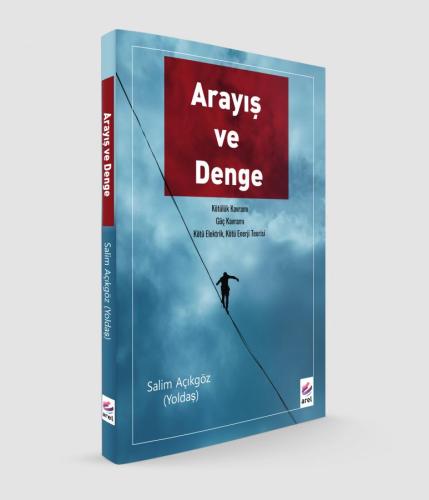 Arayış ve Denge