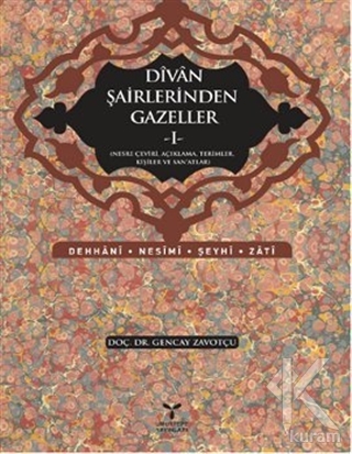 Divan Şairlerinden Gazeller - 1