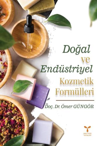 Doğal ve Endüstriyel Kozmetik Formülleri