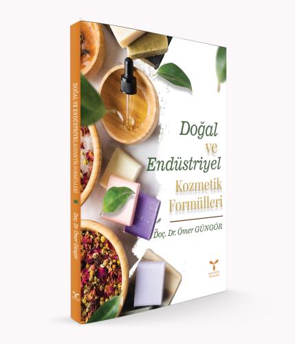 Doğal ve Endüstriyel Kozmetik Formülleri