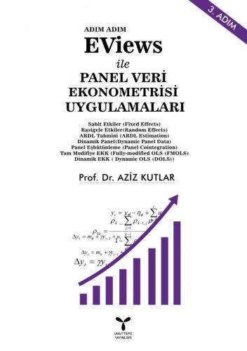 EViews ile PANEL VERİ EKONOMETRİSİ UYGULAMALARI