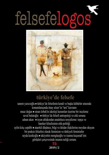 Felsefelogos Sayı: 73 Türkiye'de Felsefe