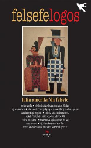 Felsefelogos Sayı: 74 Latin Amerika'da Felsefe
