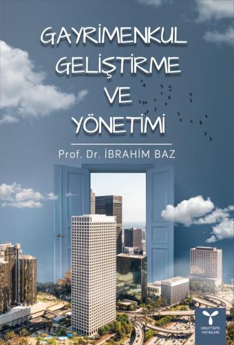 Gayrimenkul Geliştirme ve Yönetimi