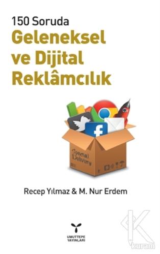 Geleneksel ve Dijital Reklamcılık