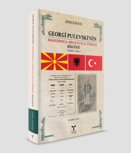Georgi Pulevski'nin Makedonca Arnavutça Türkçe Sözlüğü