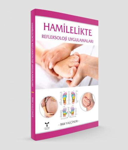 Hamilelikte Refleksoloji Uygulamaları