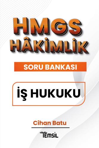 HMGS İş Hukuku Soru Bankası