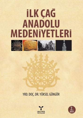 İlk Çağ Anadolu Medeniyetleri