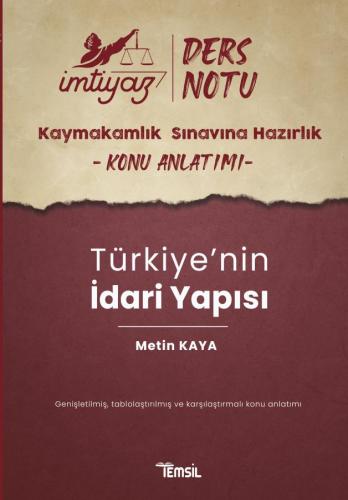 İmtiyaz Kaymakamlık Ders Notu Türkiye'nin İdari Yapısı