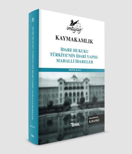 İmtiyaz Kaymakamlık İdare Hukuku Türkiye'nin İdari Yapısı Mahalli İdareler