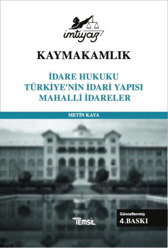 İmtiyaz Kaymakamlık İdare Hukuku Türkiye'nin İdari Yapısı Mahalli İdar