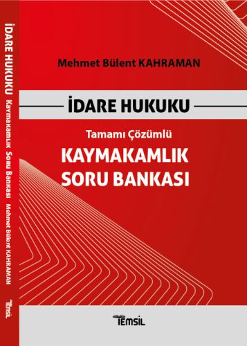 Kaymakamlık Soru Bankası İdare Hukuku