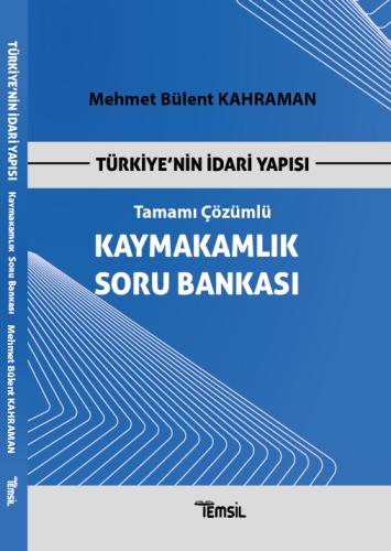 Kaymakamlık Soru Bankası Türkiye'nin İdari Yapısı