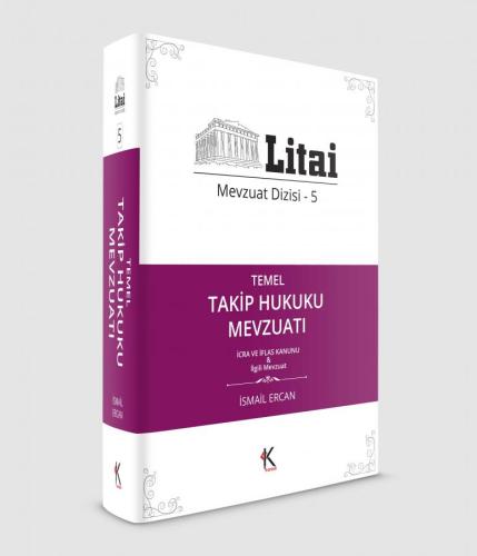 Litai Mevzuat Dizisi 5 Temel Takip Hukuku Mevzuatı