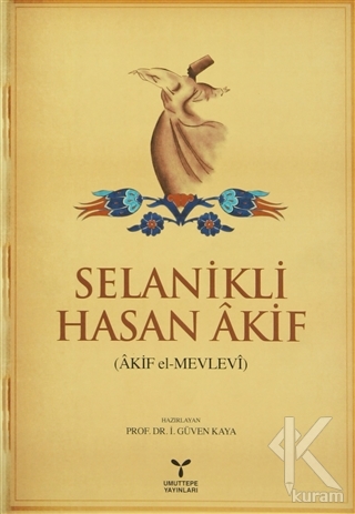 Selanikli Hasan Akif (Akif el-Mevlevi)