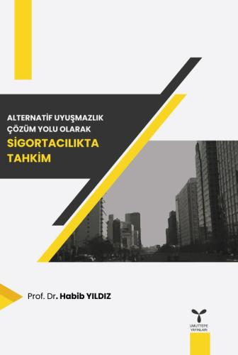 Sigortacılıkta Tahkim