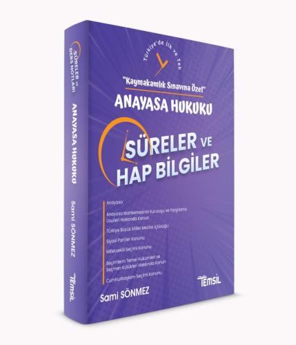 SÜRELER ve HAP BİLGİLER -Anayasa Hukuku-