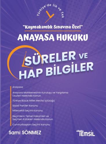 SÜRELER ve HAP BİLGİLER -Anayasa Hukuku-