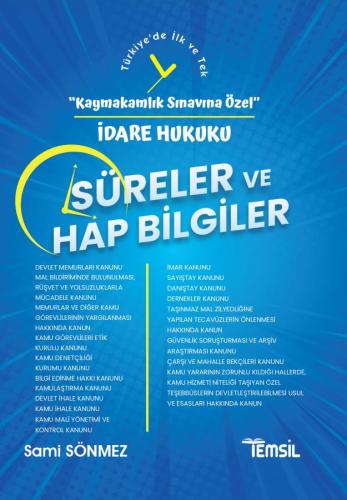 SÜRELER ve HAP BİLGİLER -İdare Hukuku-