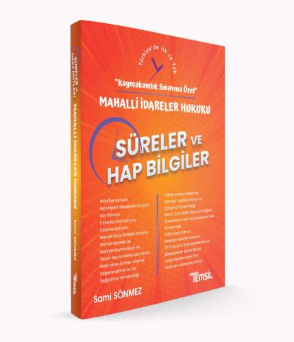 SÜRELER ve HAP BİLGİLER -Mahalli İdareler Hukuku-