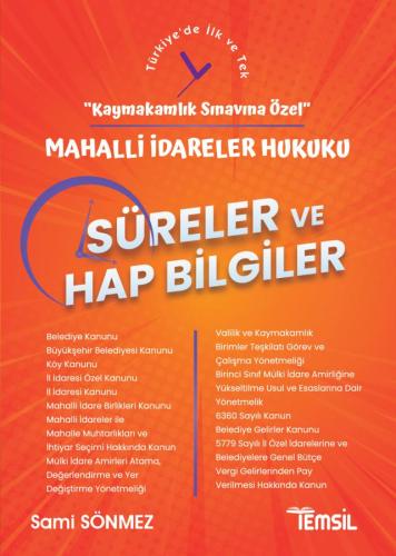 SÜRELER ve HAP BİLGİLER -Mahalli İdareler Hukuku-