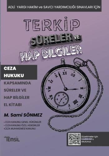 TERKİP Ceza Hukuku Kapsamında Süreler ve Hap Bilgiler El Kitabı