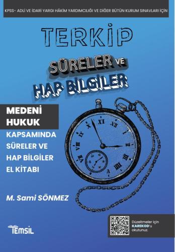 TERKİP Medeni Hukuk Kapsamında Süreler ve Hap Bilgiler El Kitabı