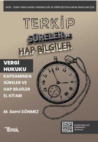 TERKİP Vergi Usul Hukuku Kapsamında Süreler ve Hap Bilgiler El Kitabı