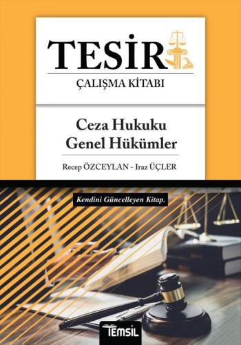 Tesir Ceza Hukuku Genel hükümler Konu Anlatımı