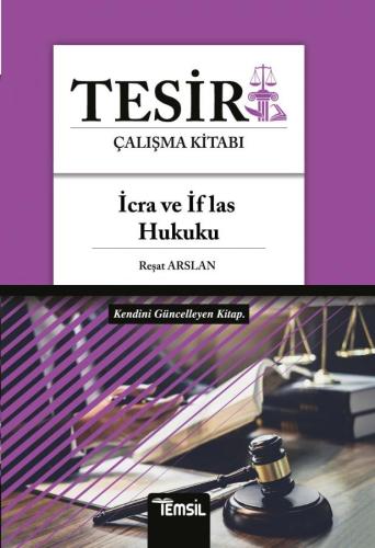 TESİR İCRA VE İFLAS HUKUKU ÇALIŞMA KİTABI