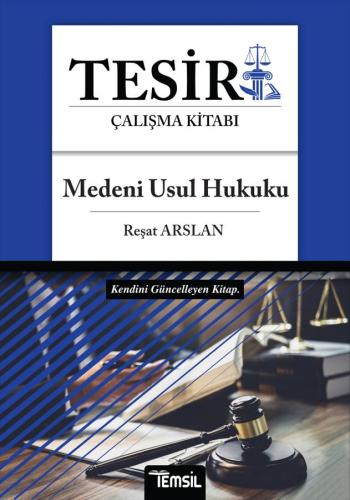 Tesir Medeni Usul Hukuku Konu Anlatımı