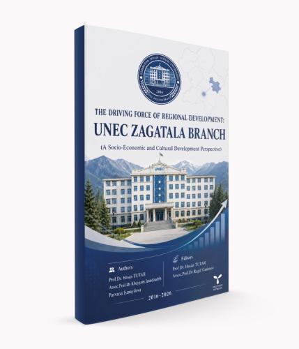 The Drıvıng Force Of Regıonal Development: Unec Zagatala Branch